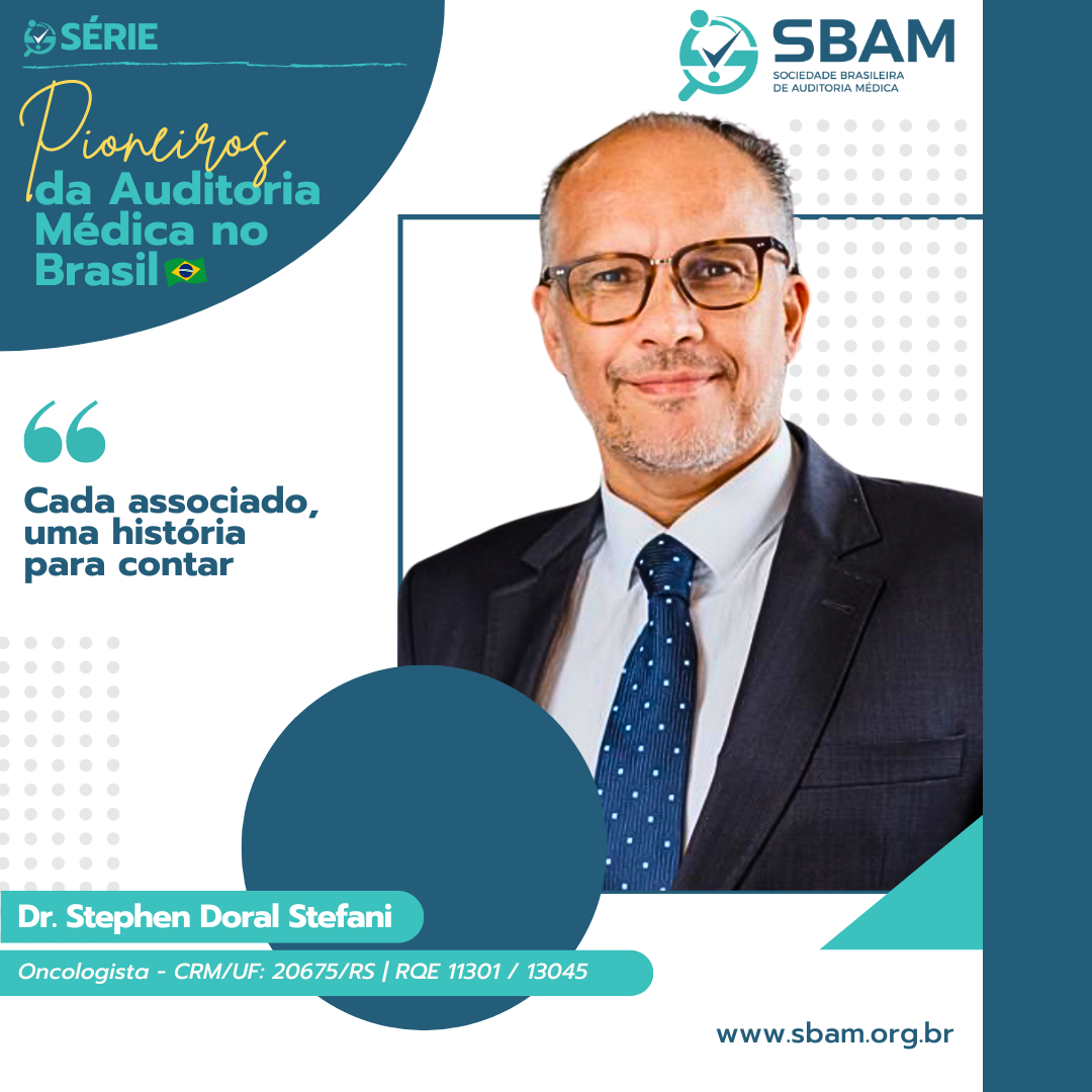 PIONEIROS DA AUDITORIA MÉDICA NO BRASIL | Dr. Stephen Doral...