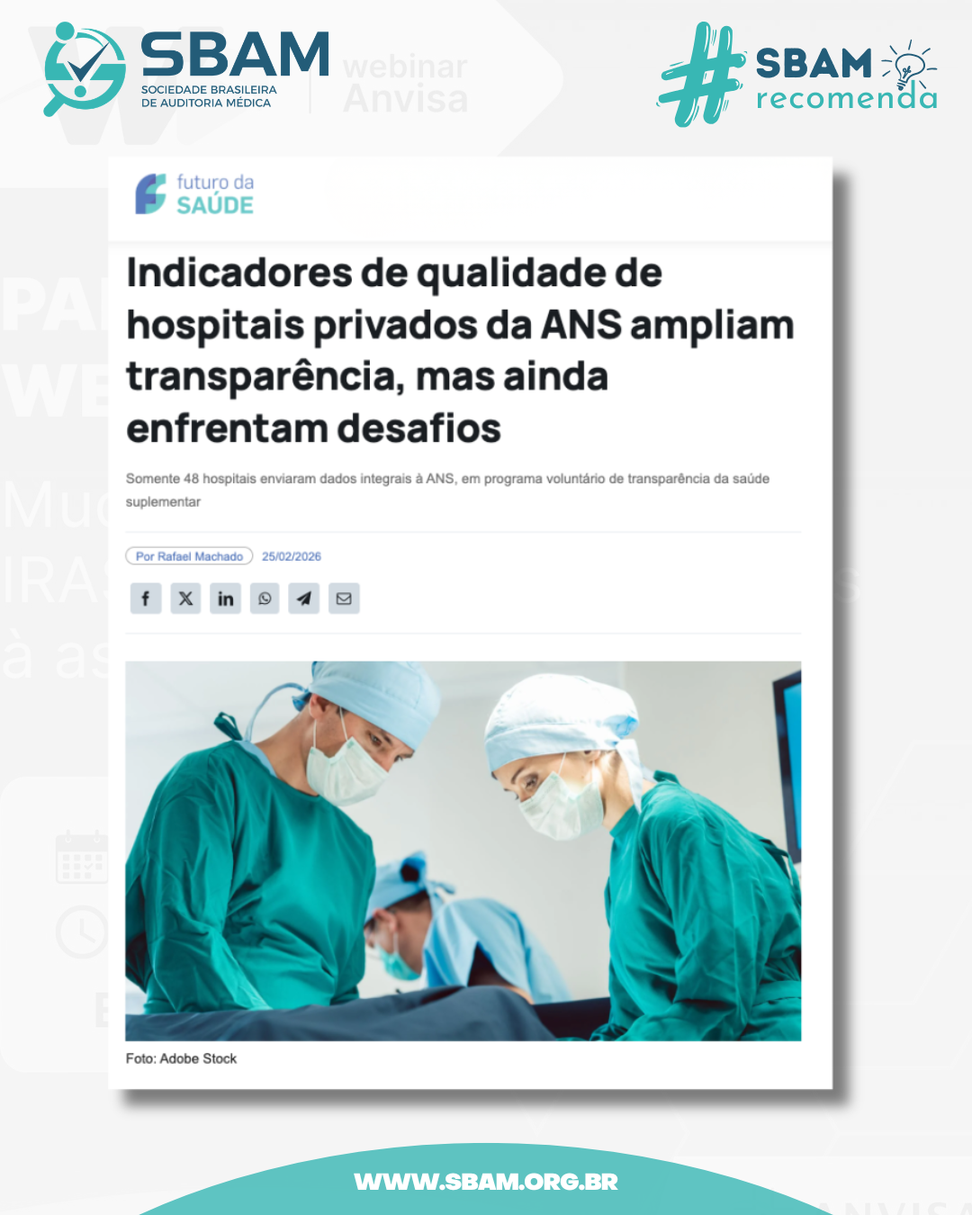 SBAM Recomenda | Indicadores da ANS ampliam transparência, m...