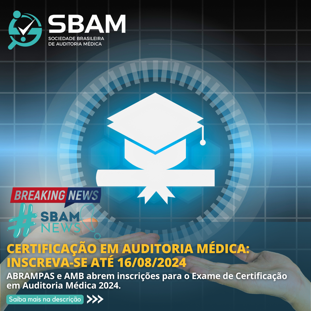 📢 Edital Certificação em Auditoria Médica - 2024